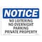 Signmission Safety Sign, OSHA Notice, 10" Height, No Loitering No Overnight Parking Sign, Portrait OS-NS-D-710-V-14695 - alternate 1